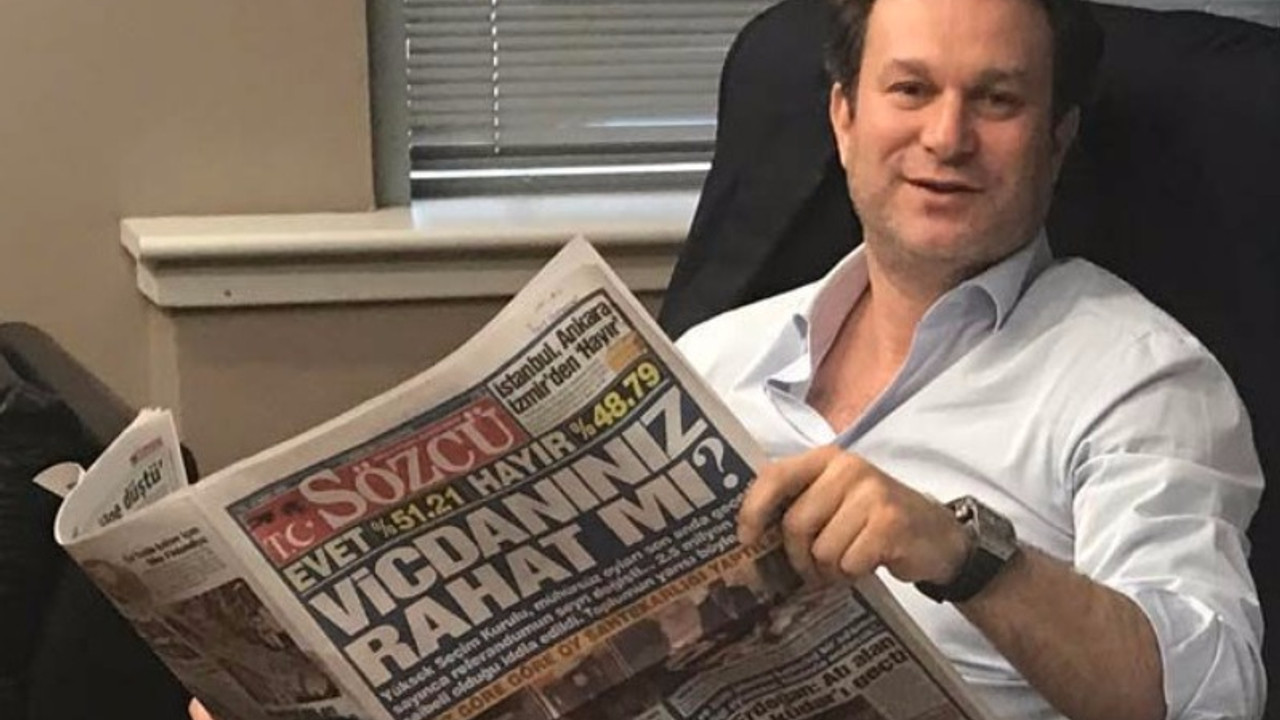 Sözcü Gazetesi sahibi Burak Akbay'a yakalama kararı