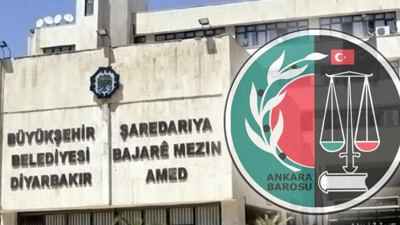 Ankara Barosu’ndan kayyımlara tepki: Karardan geri adım atılmalı