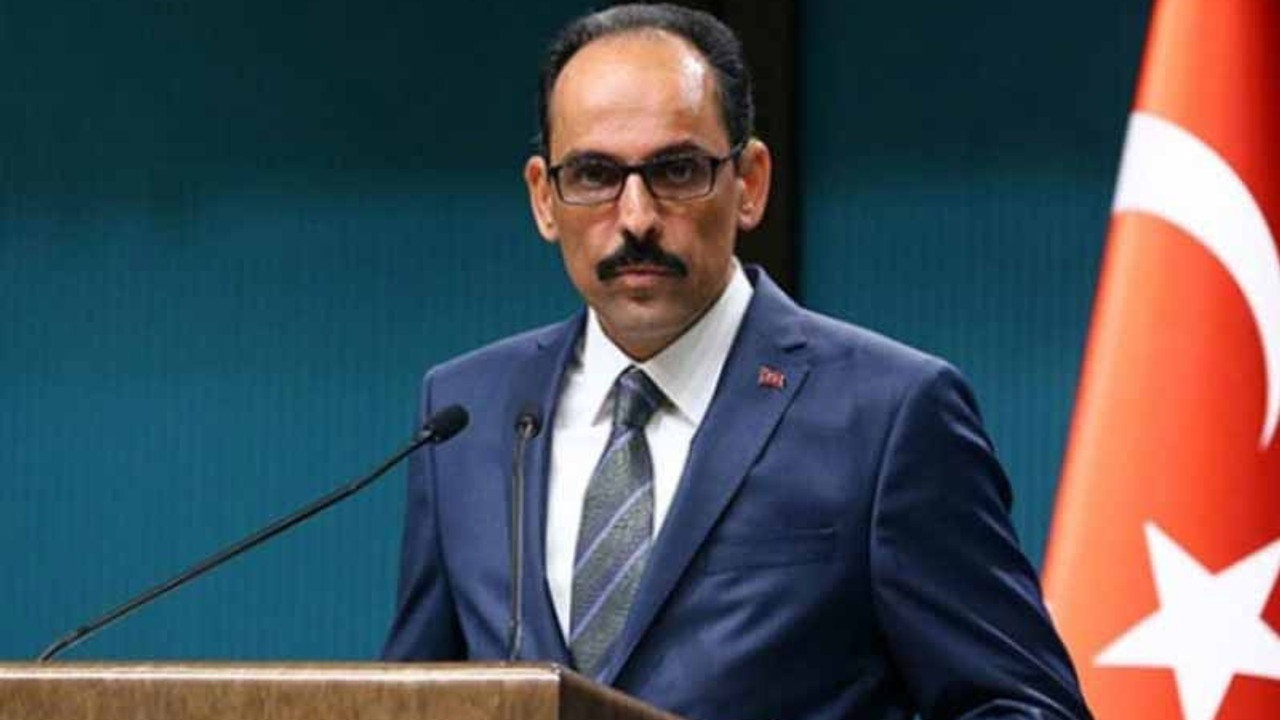 İbrahim Kalın: Avrupa askerlerimize müteşekkir olmalı