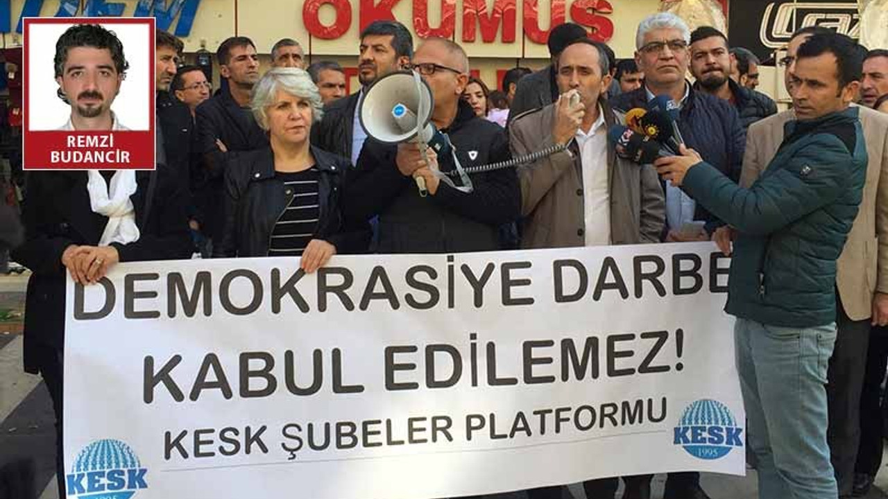 KESK: Demokrasiye darbe kabul edilmez