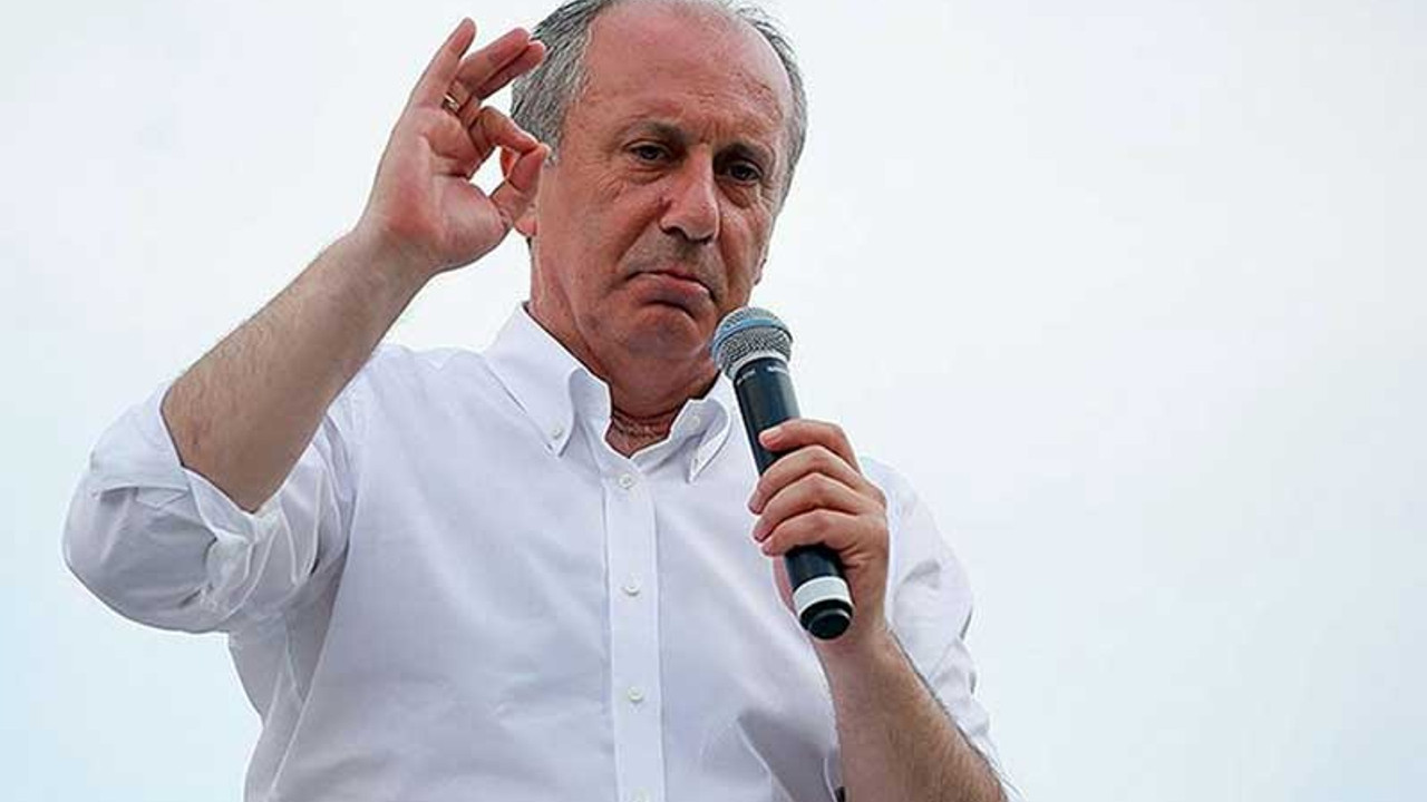 Muharrem İnce: Yandaş medya senden gelecek rahmet Allah’tan gelsin