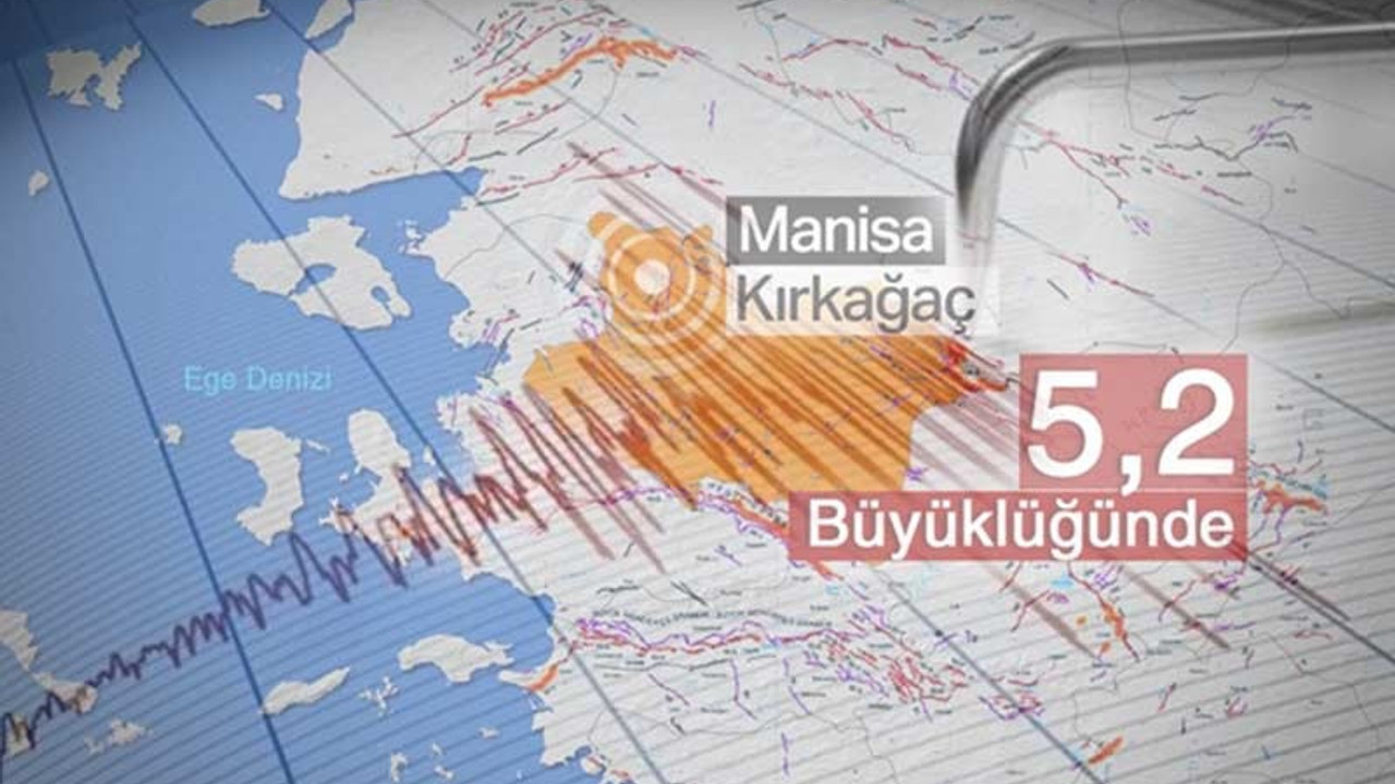 Manisa'da 5,2 büyüklüğünde deprem