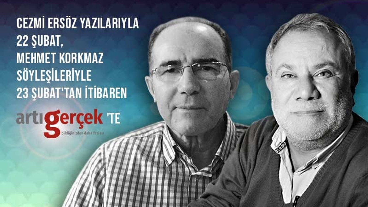 Cezmi Ersöz ve Mehmet Korkmaz Artı Gerçek’te