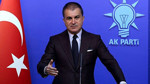 AKP Sözcüsü Çelik'ten Von Der Leyen ve Macron'a tepki