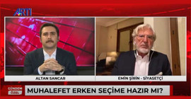 AKP eski Milletvekili Şirin: Muhalefetin erken seçim talebi yok