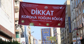 Salgının ağır seyrettiği bölgelere afiş: 'Dikkat korona yoğun bölge'