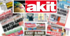 Yeni Akit, bağımsız medyayı hedef aldı: 'FETÖ, Marjinal sol, HDP/PKK, yurt dışı menşeili'
