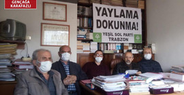 Trabzon Yeşil Sol Parti: Yaylalar yabancı sermayeye peşkeş çekilecek