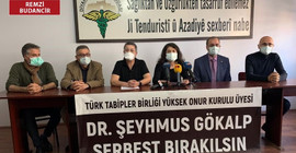 Hekimlerden Dr. Şeyhmus Gökalp için çağrı: Haksız ve kanıtsız tutukluluk, adalet sisteminin kara lekesidir