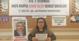 60 yaşında kalp ve kanser hastası olan tutuklu için çağrı