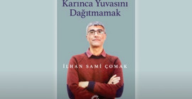 27 yıldır cezaevinde olan İlhan Sami Çomak'ın kitabı çıktı: Karınca Yuvasını Dağıtmamak