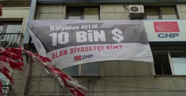CHP'den 'Mafyadan aylık 10 bin dolar alan siyasetçi kim?' pankartı