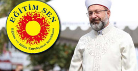 Eğitim-Sen'den Ali Erbaş'a tepki: İzin vermeyeceğiz