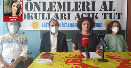 Eğitim Sen 3'Nolu Şube Başkanı: Okullar salgın koşullarına uygun halde değil