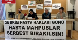26 Ekim Hasta Hakları Günü: Hasta mahpusları serbest bırakın