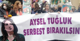 ATK'nin raporu protesto edildi: Aysel Tuğluk için adalet