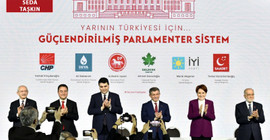 Muhalefet liderleri 'Güçlendirilmiş Parlamenter Sistem' metnini imzaladı
