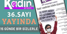 Yeni Yaşam Kadın Eki: ‘Statü’ vaadinden kölelik düzenine