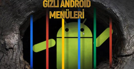 Android telefonlardaki gizli kodlar