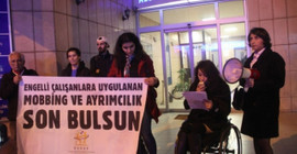 Engelli çalışanlara mobbinge karşı protesto: Köle değiliz