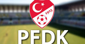 Süper Lig'den 3 kulüp PFDK'ye sevk edildi