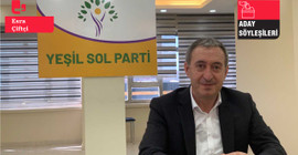 Yeşil Sol Parti'nin Siirt adayı Tuncer Bakırhan: Kayyımla yarım kalan hikayeyi tamamlayacağız