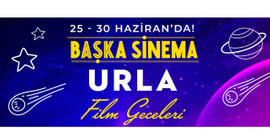Başka Sinema Urla Film Geceleri başlıyor