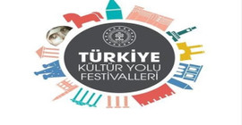 Türkiye Kültür Yolu Festivali başlıyor