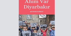 'Ahım Var Diyarbakır' raflarda