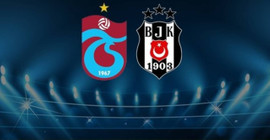 Trabzonspor-Beşiktaş maçının ilk 11'leri