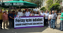 Feray Şahin Mersin’de anıldı: 'Cezasızlık katilleri cesaretlendiriyor, kadın cinayetlerini tetikliyor'