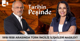 1918-1938 arasında Türk-İngiliz İlişkileri nasıldı?