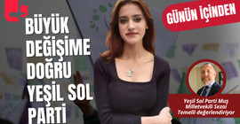 BÜYÜK DEĞİŞİME DOĞRU YEŞİL SOL PARTİ