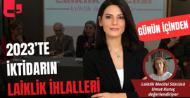 CANLI YAYIN... 2023’TE İKTİDARIN LAİKLİK İHLALLERİ...
