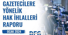 DFG Ocak ayı raporu: Gözaltı ve tutuklamalar devam etti, 11 kez yayın yasağı getirildi