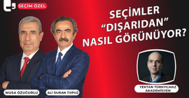 CANLI YAYIN... Seçimler "dışarıdan" nasıl görünüyor? | Seçim Özel