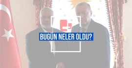Bugün neler oldu? | 20.04.2024 Cumartesi günün önemli gelişmeleri