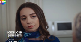 Kızılcık Şerbeti'nin 65'nci bölümünden ilk fragman