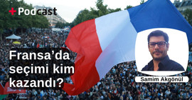 Fransa’da seçimi kim kazandı? Prof. Dr. Samim Akgönül değerlendiriyor | +PODCAST