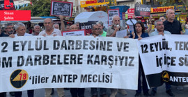 Antep’te 12 Eylül protestosu: '12 Eylül rejimi AKP-MHP iktidarıyla sürüyor'