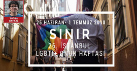 26. İstanbul LGBTİ+ Onur Haftası 'Sınır' teması ile başladı