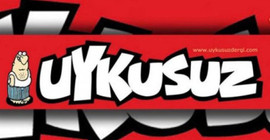Uykusuz: Ya fiyatı artıracaktık ya da dergiyi kapatacaktık