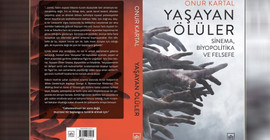 Yaşayan Ölüler: Sinema, Biyopolitika ve Felsefe
