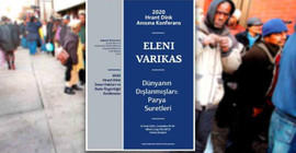 Hrant Dink anısına Konferans: Dünyanın Dışlanmışları, Parya Suretleri