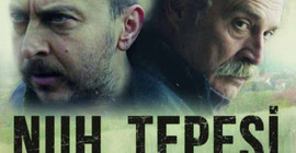 Nuh Tepesi'nden ilk fragman yayınlandı
