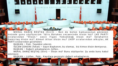 Meclis'te 'İdris Baluken ölsün mü' sorusuna AKP sıralarından 'Ölsün' yanıtı