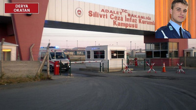 Silivri Cezaevi'nde Covid-19 testi pozitif çıktı, cezaevi hâlâ kabul etmiyor