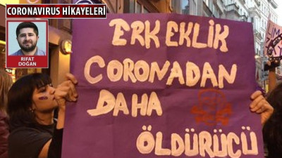 Kadına şiddet salgında da hız kesmedi: ‘Şiddetle birlikte ikinci darbeyi de işsiz kalarak aldım’