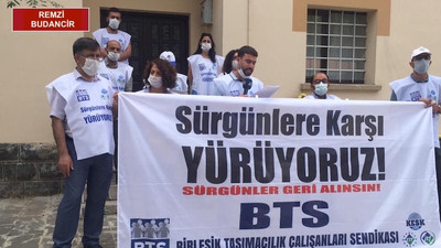 BTS sürgünlere karşı Ankara’ya yürüme kararı aldı