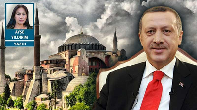 Erdoğan’ın 15 Temmuz planı Ayasofya mı?